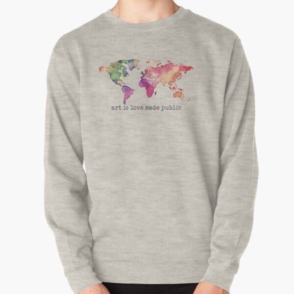 art is love made public Pullover Sweatshirt