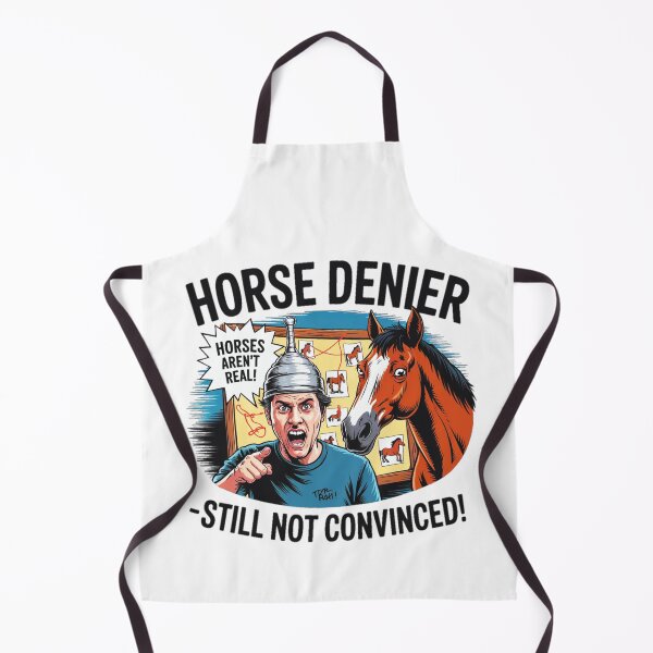 Item preview, Horse Denier Conspiracy Theory Funny Meme designed and sold by Moad Fahim.