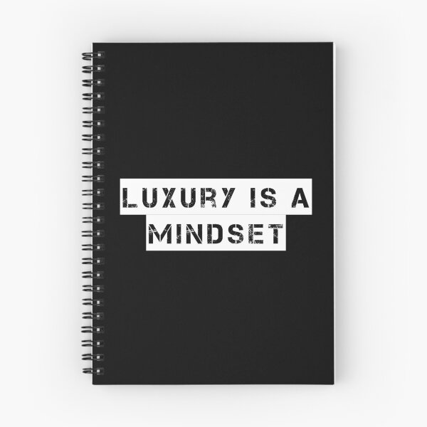 Item preview, Luxury is a Mindset designed and sold by Ninjacatoff.