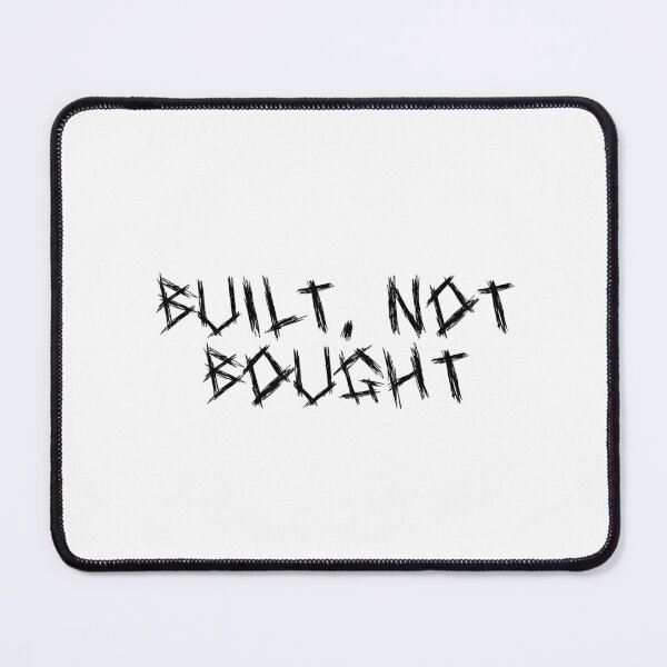 Item preview, Built, Not Bought designed and sold by Ninjacatoff.