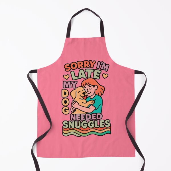 Item preview, Funny Dog Shirt – Sorry I'm Late My Dog Needed Snuggles designed and sold by Cheeky Companions.