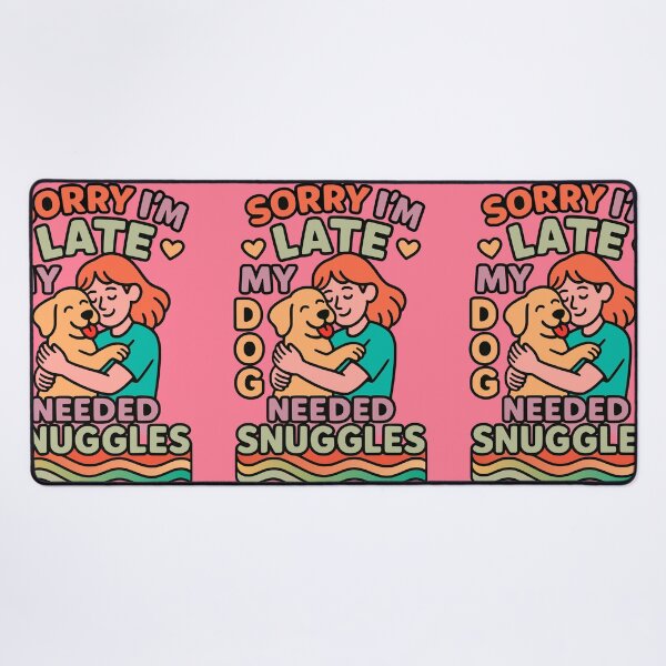 Item preview, Funny Dog Shirt – Sorry I'm Late My Dog Needed Snuggles designed and sold by Cheeky Companions.