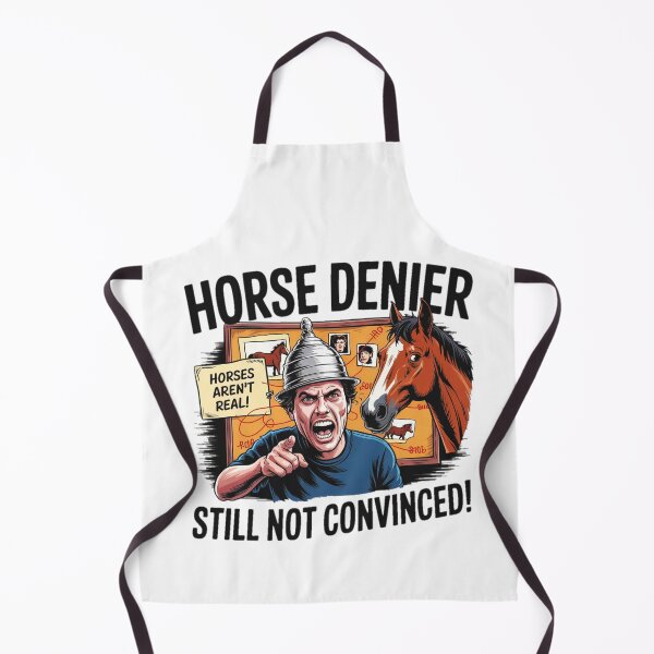 Item preview, Horse Denier Conspiracy Theory Funny Meme designed and sold by Moad Fahim.