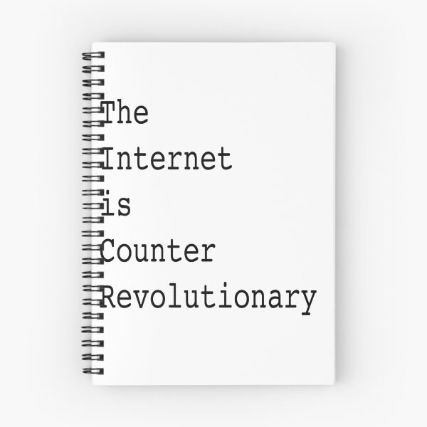 Item preview, The Internet is Counter Revolutionary designed and sold by utterhysterics.