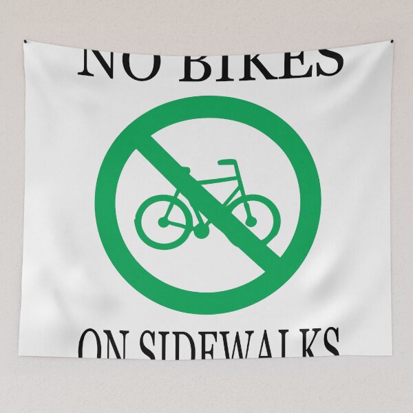 Item preview, NO BIKES ON SIDEWALKS designed and sold by utterhysterics.