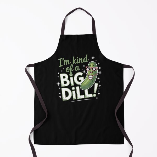 Item preview, I'm kind of a big dill designed and sold by jkrphoto.
