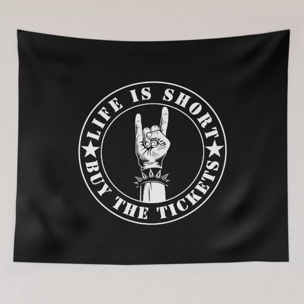 Item preview, Life is Short Buy the Tickets designed and sold by MojoSpot.