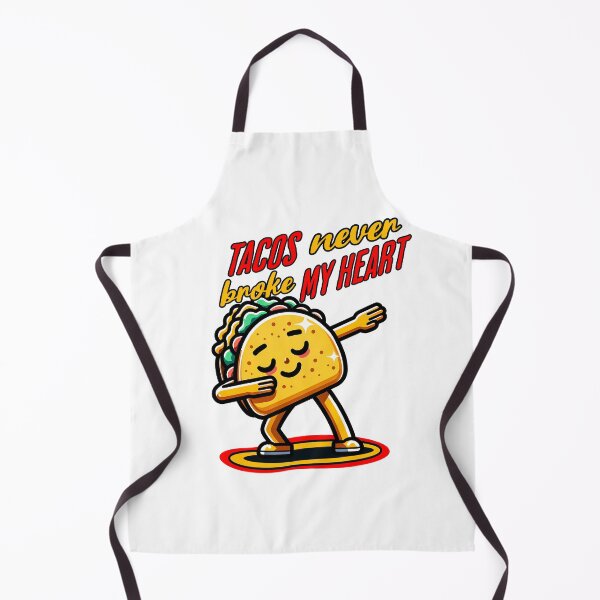 Item preview, Tacos Never Broke My Heart designed and sold by ArtDesignTp.