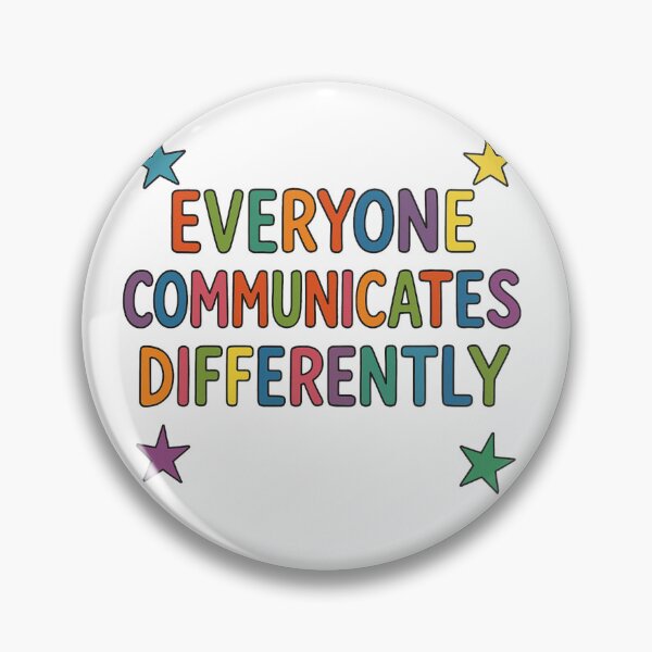 Item preview, Everyone Communicate Differently, Speech Therapy, ABA Therapist, BCBA, Mental Health, RBT, AAC,Occupational Therapy designed and sold by Orvista.