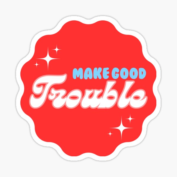 Item preview, Make Good Trouble - bright red & blue designed and sold by Alt Department of Education .