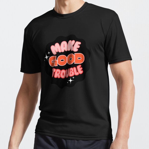 Item preview, Make Good Trouble - dark designed and sold by Alt Department of Education .
