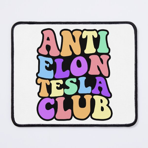 Item preview, Anti Elon Tesla Club Rainbow Colors designed and sold by Metro Bionic.