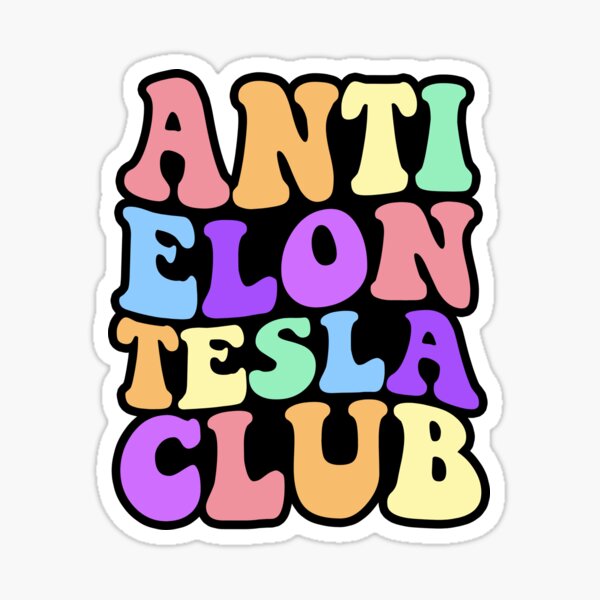 Item preview, Anti Elon Tesla Club Regenbogenfarben designed and sold by Metro Bionic.