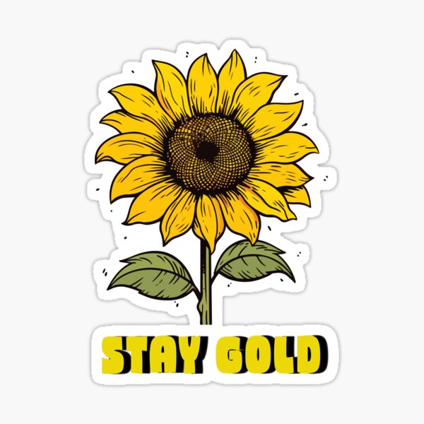 Stay Gold Sunflower Sticker