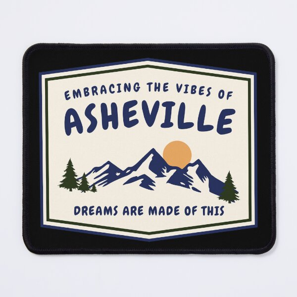 Item preview, Embracing the Vibes of Asheville-Dreams are Made of This designed and sold by OozingOut.