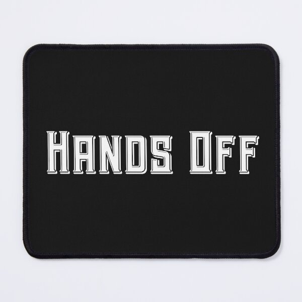 Item preview, Hands Off designed and sold by ArtitudePrintLb.