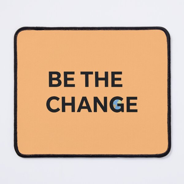 Item preview, Be the Change – Earth Inspired Minimalist Quote Design designed and sold by Collision19.