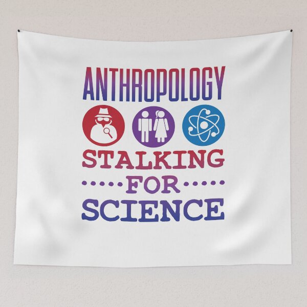 Item preview, Anthropology Stalking for Science Funny Cultural Anthropologist designed and sold by jaygo.