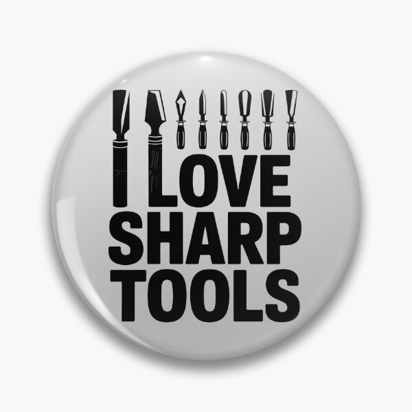 Item preview, I Love Sharp Tools designed and sold by Jollys-ArtShop.