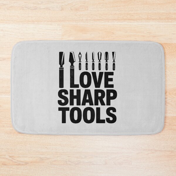 Item preview, I Love Sharp Tools designed and sold by Jollys-ArtShop.