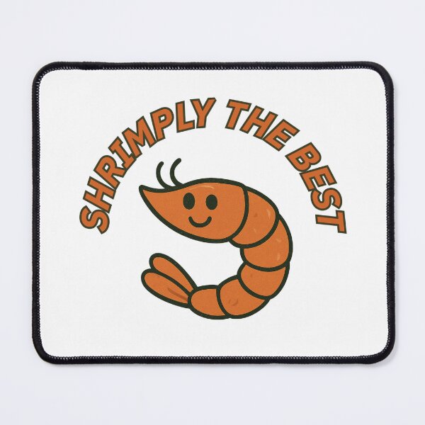 Item preview, Shrimply the Best designed and sold by EastEndTownie.