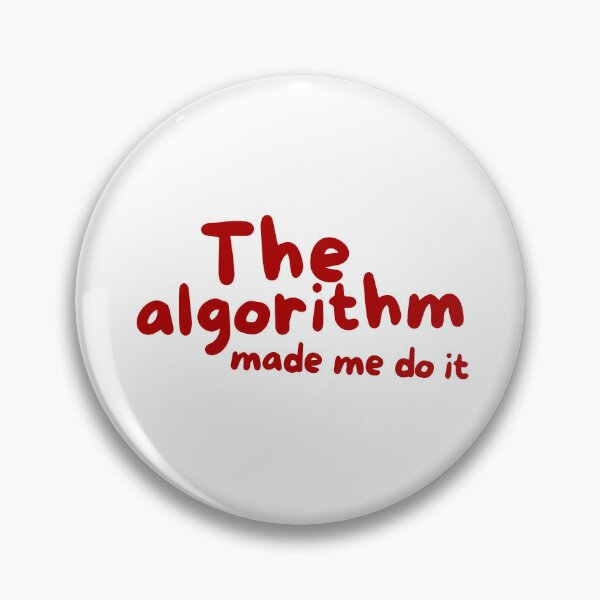 Item preview, The algorithm made me do it designed and sold by marcequeirolo.