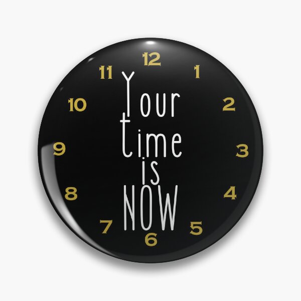 Item preview, Your time is now designed and sold by Oreo2020 Creations.