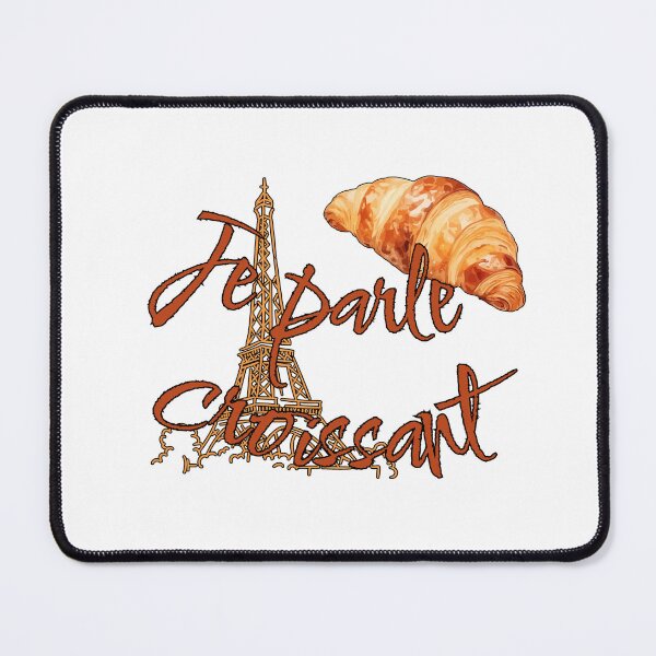 Item preview, Je parle croissant French life La vie et belle designed and sold by LumiSoleil.
