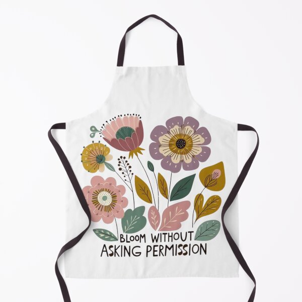 Item preview, Bloom without asking permission – Bloom your way designed and sold by JenniferCreaArte .