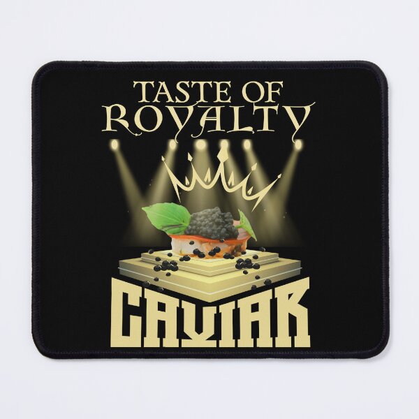 Item preview, caviar taste of royalty designed and sold by lino4king.