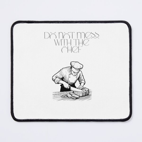 Item preview, Do not mess with the chef designed and sold by OVERSAI.