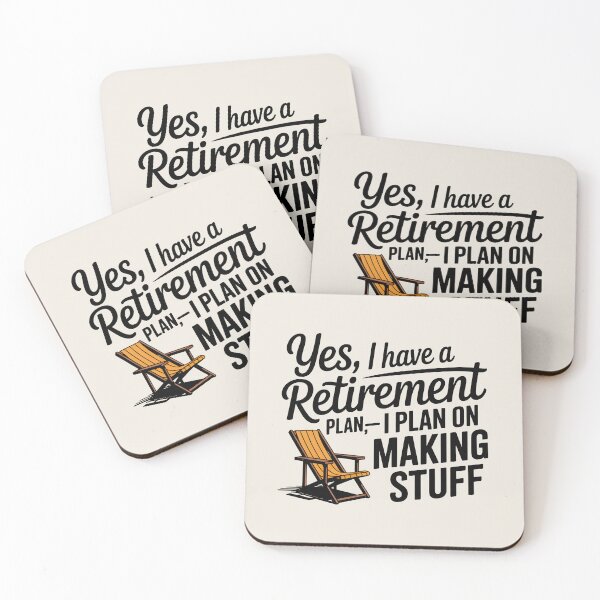 Item preview, Yes, I Have a Retirement Plan—I Plan on Making Stuff designed and sold by Jollys-ArtShop.