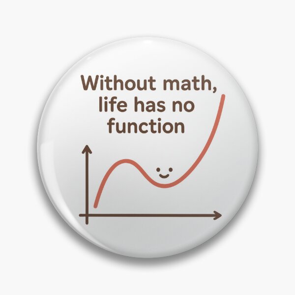 Item preview, Without math, life has no function designed and sold by Sophy--.