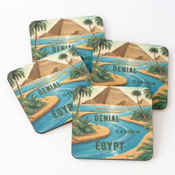 Item preview, Denial Is A river In Egypt Funny Art designed and sold by Modern-Tropical.