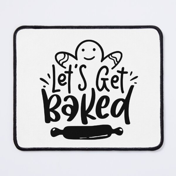 Item preview, Let’s get baked! designed and sold by OVERSAI.