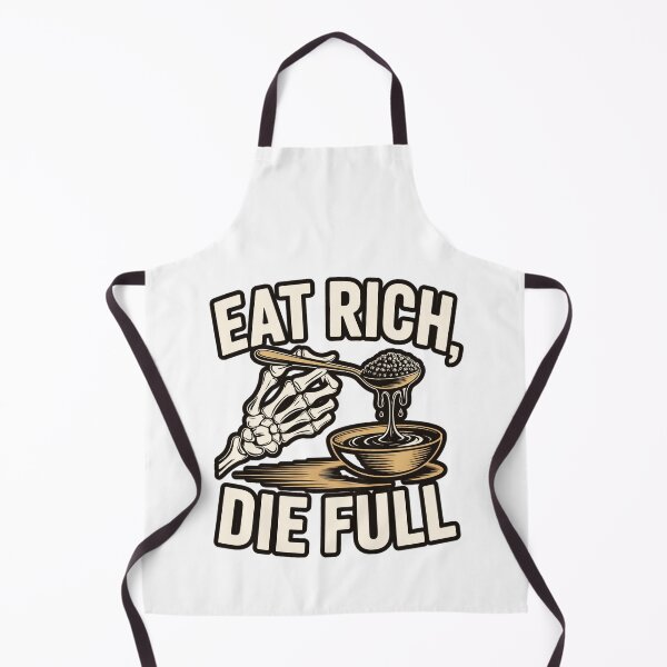 Item preview, eat rich die full funny caviar quote designed and sold by lino4king.