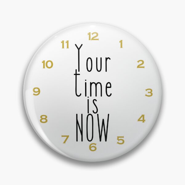 Item preview, Your time is now designed and sold by Oreo2020 Creations.