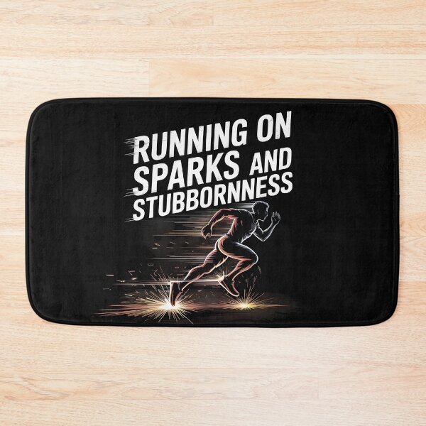 Item preview, Running on Sparks and Stubbornness designed and sold by Jollys-ArtShop.