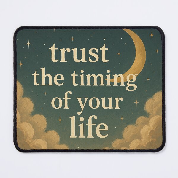 Item preview, Trust the Timing of Your Life designed and sold by Happily Lover.