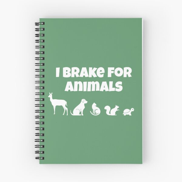 Item preview, I brake for animals designed and sold by Strings  Stan.