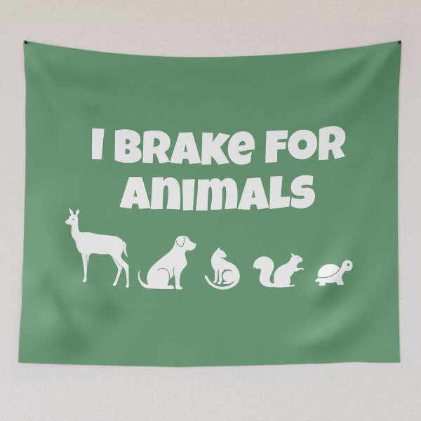 Item preview, I brake for animals designed and sold by Strings  Stan.