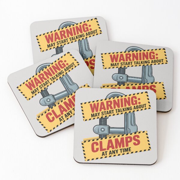 Item preview, Warning: May Start Talking About Clamps at Any Time designed and sold by Jollys-ArtShop.