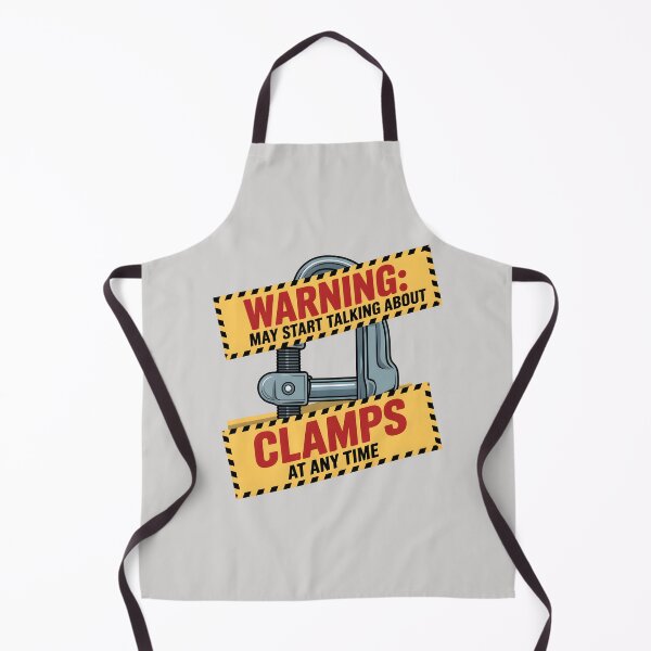 Item preview, Warning: May Start Talking About Clamps at Any Time designed and sold by Jollys-ArtShop.