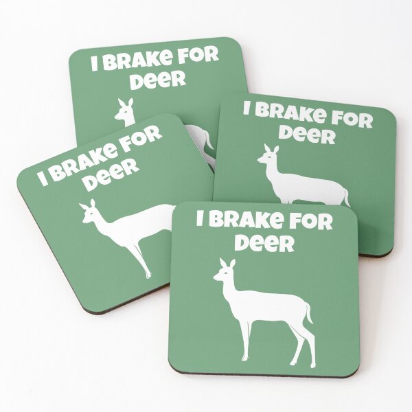 Item preview, I brake for deer designed and sold by Strings  Stan.