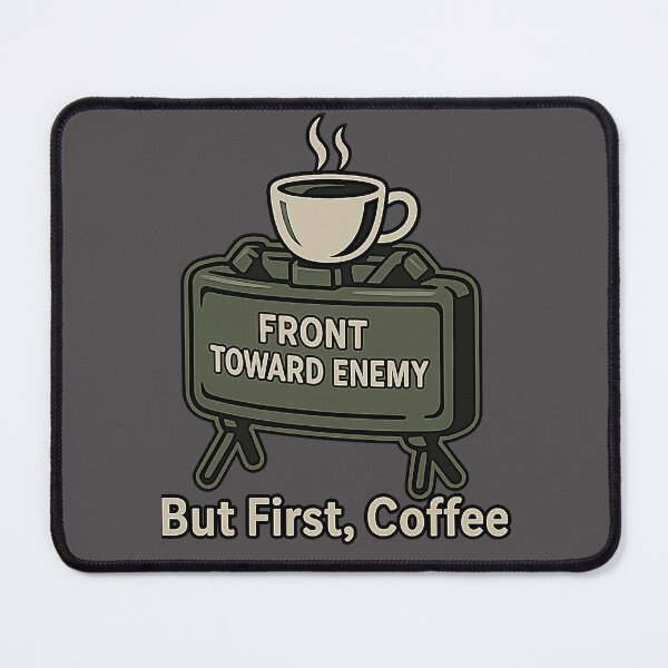 Item preview, Claymore - Front To Enemy, But First Coffee designed and sold by RENAGADE4LYF.