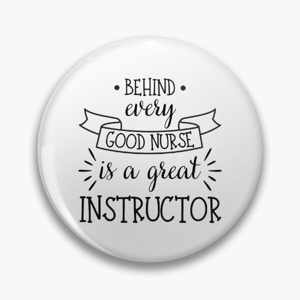Item preview, Behind Every Good Nurse Is A Great Instructor designed and sold by Alberto Dominguez.