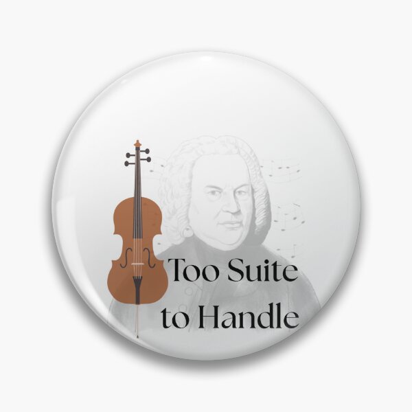Item preview, Bach Too Suite to Handle  designed and sold by LoveGrub.