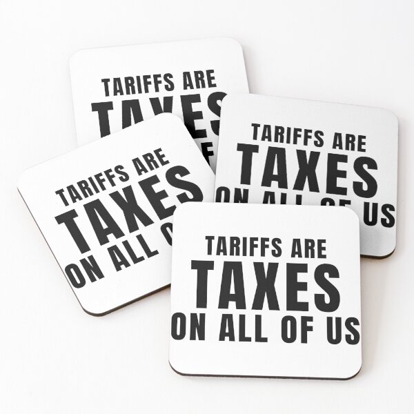 Item preview, Tariffs Are Taxes On All Of Us designed and sold by Teetreasure2.
