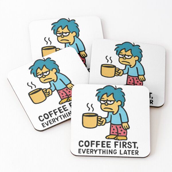 Item preview, Coffee First Everything Later | Lazy Morning Mood Design designed and sold by VedantXStudio.