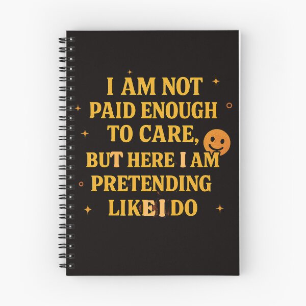 Item preview, I am not paid enough to care designed and sold by whatthefoxsays.